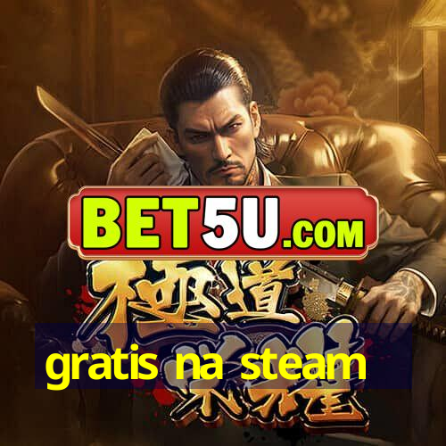 gratis na steam